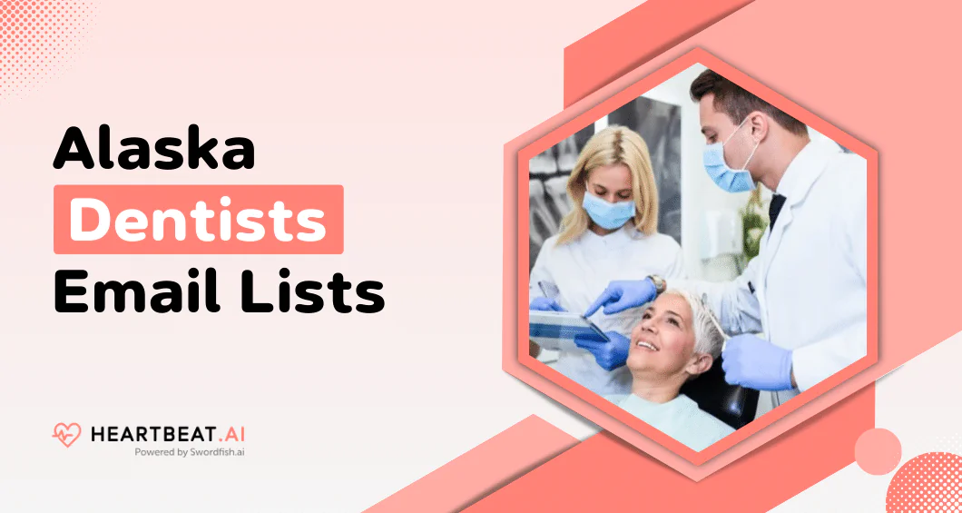 Alaska Dentists Email Lists