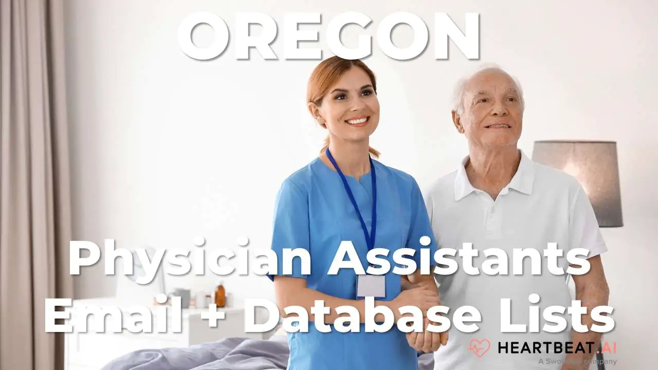Oregon Physician Assistants Email, Mailing, Database Lists for OR