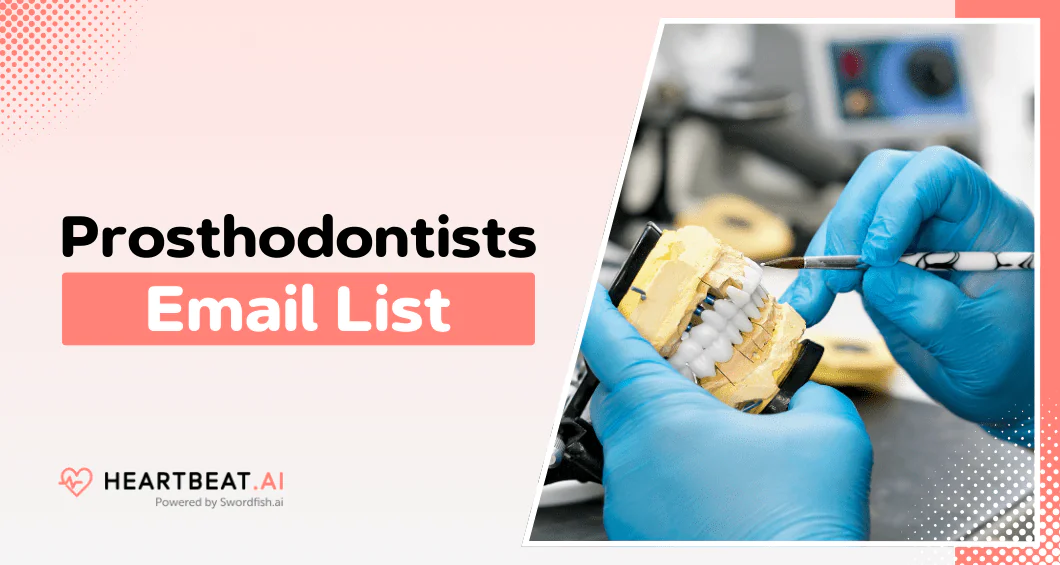 Prosthodontists Email List