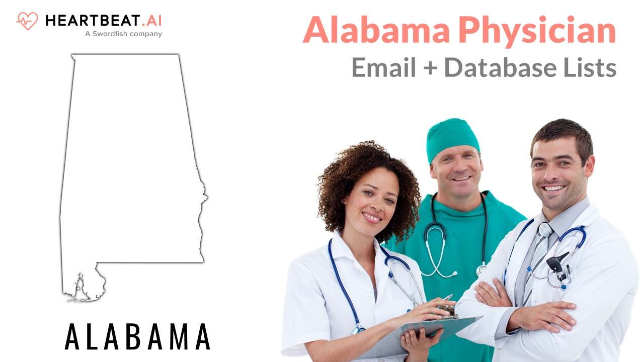 Alabama Physician Email Database Lists Your Trustworthy List Heartbeat.ai