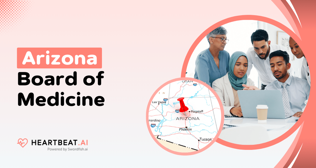 Arizona Board of Medicine Quick Guide to Licensing Heartbeat.ai