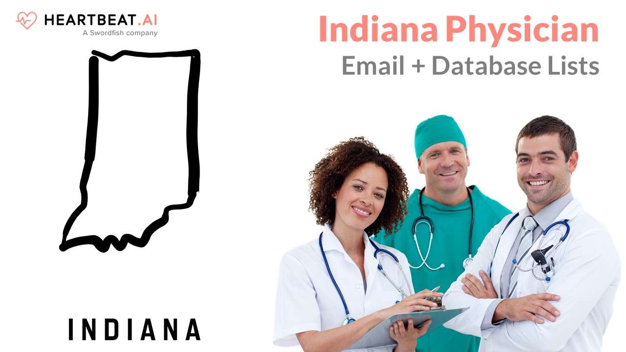 Indiana Physician Email Database Lists Certified Accuracy Heartbeat.ai