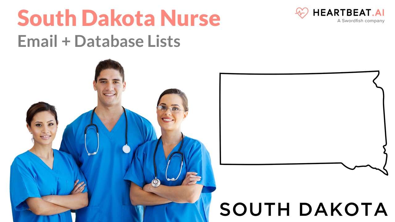 South Dakota Nurse Email Database Lists Verified Accuracy Heartbeat.ai