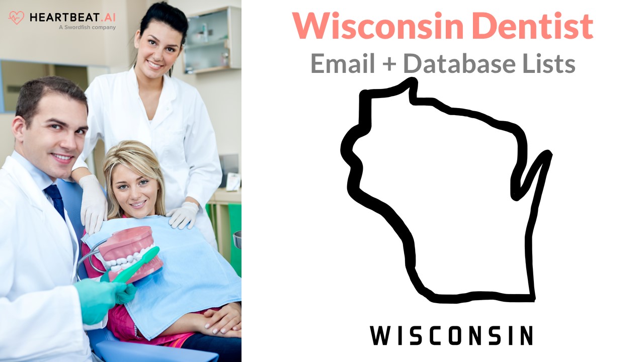 Wisconsin Dentist Dental Dentistry Email Lists from Heartbeat.ai