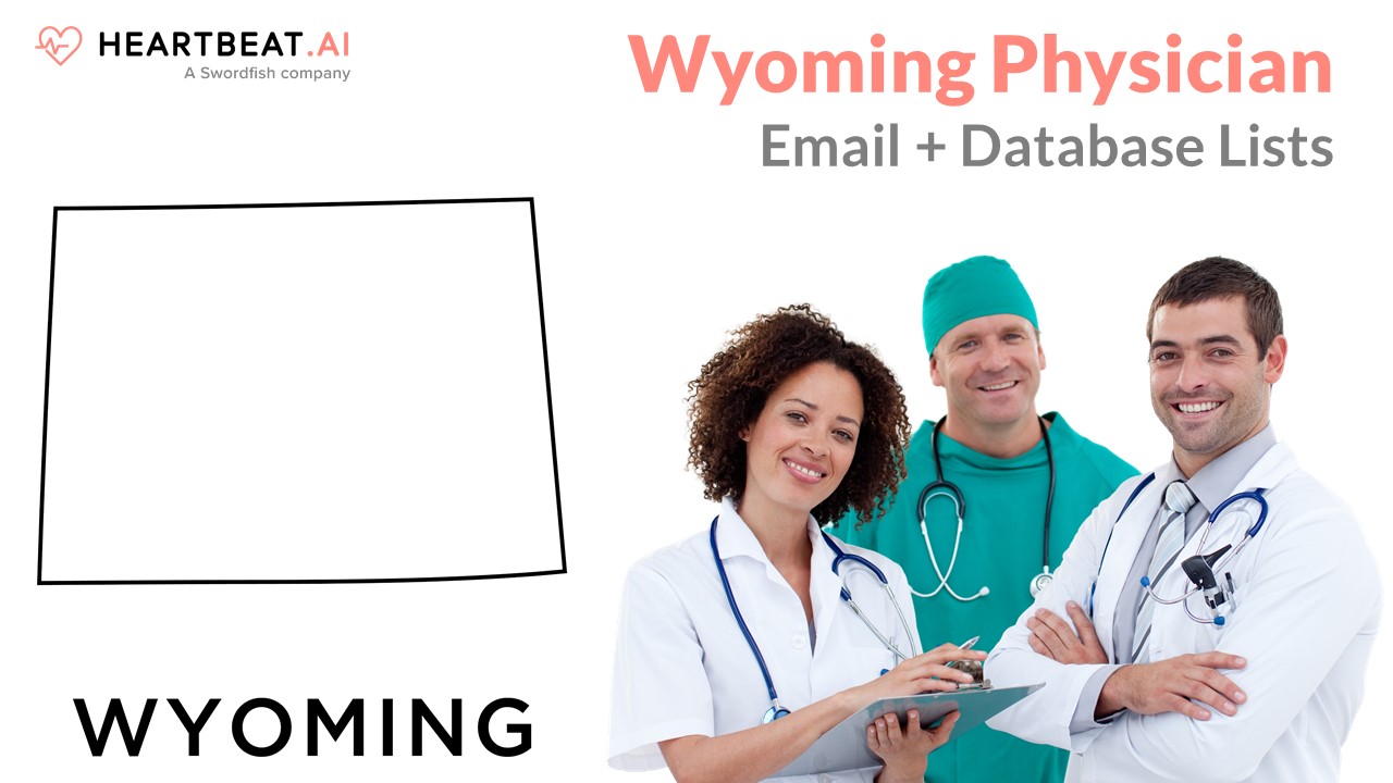Wyoming Physician Doctor Email Lists Heartbeat