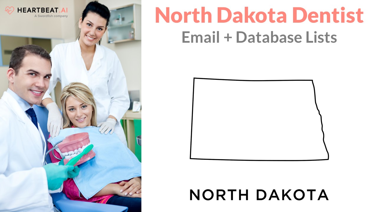 North Dakota Dentist Dental Dentistry Email Lists from Heartbeat.ai