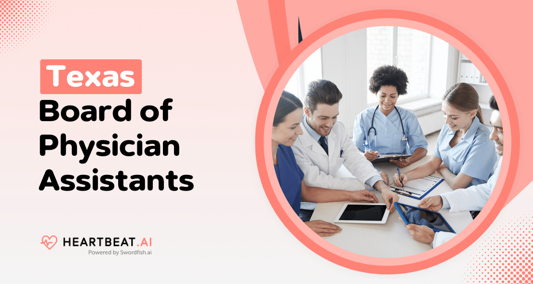 Texas Board of Physician Assistants Quick Guide to Medical Licensing