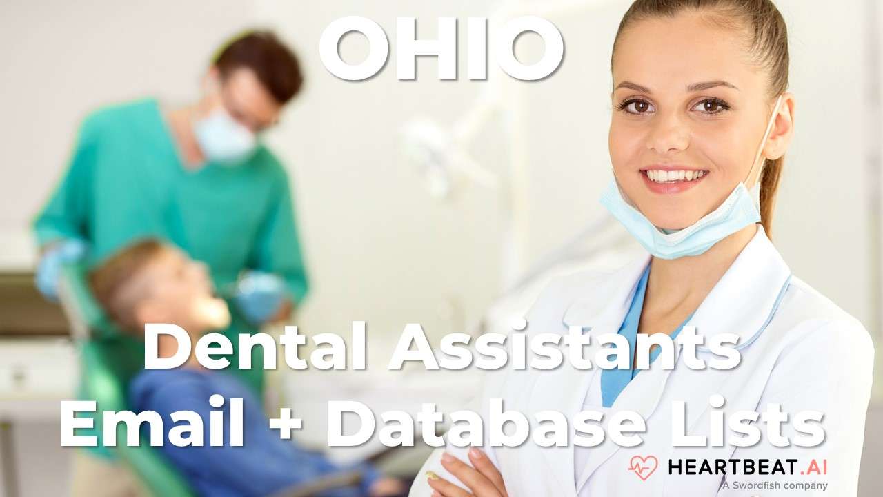 Ohio Dental Assistants Email Database Lists Verified Accuracy