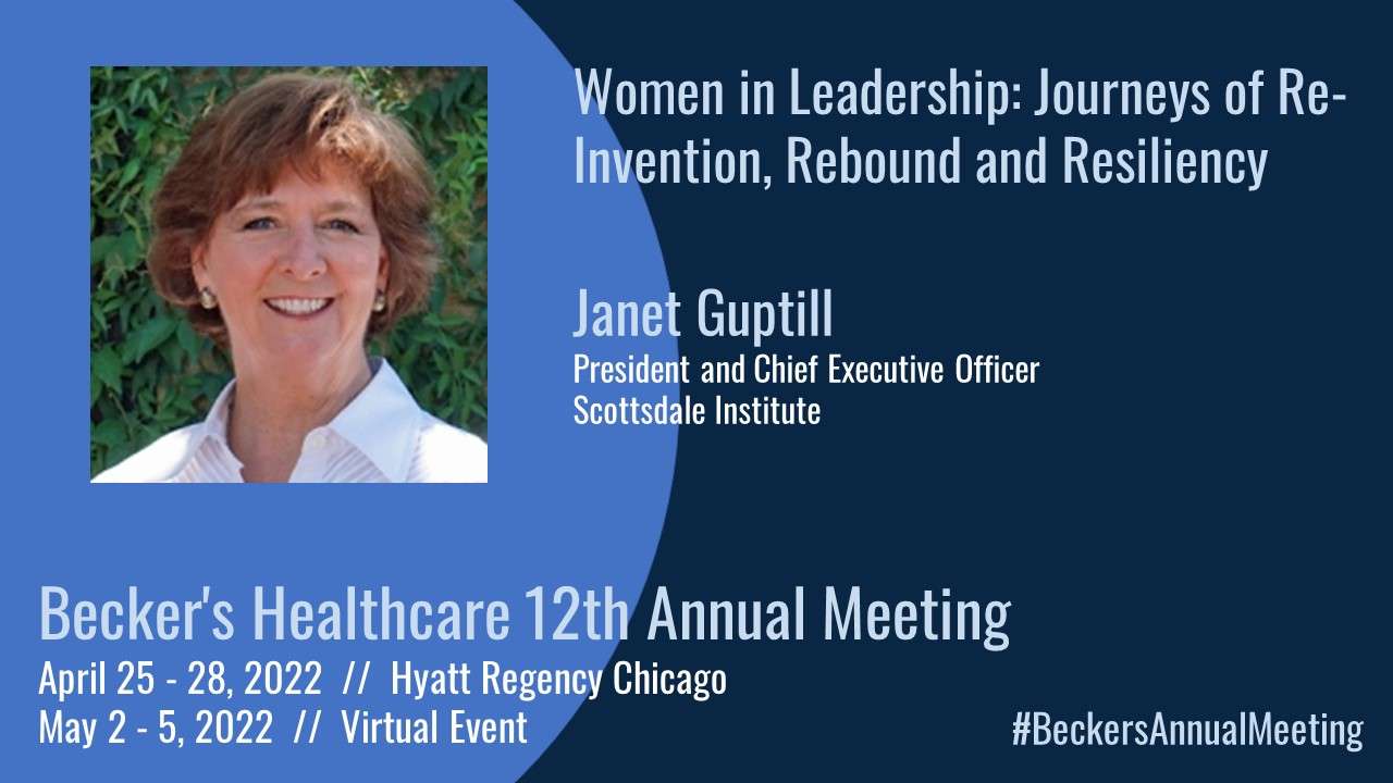 Janet Guptill, President and Chief Executive Officer, Scottsdale ...