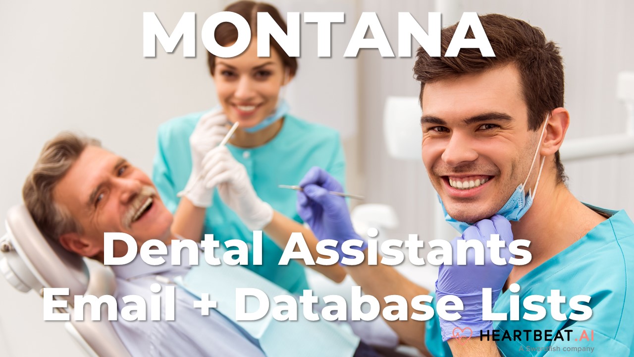 Montana Dental Assistants Email Lists Heartbeat