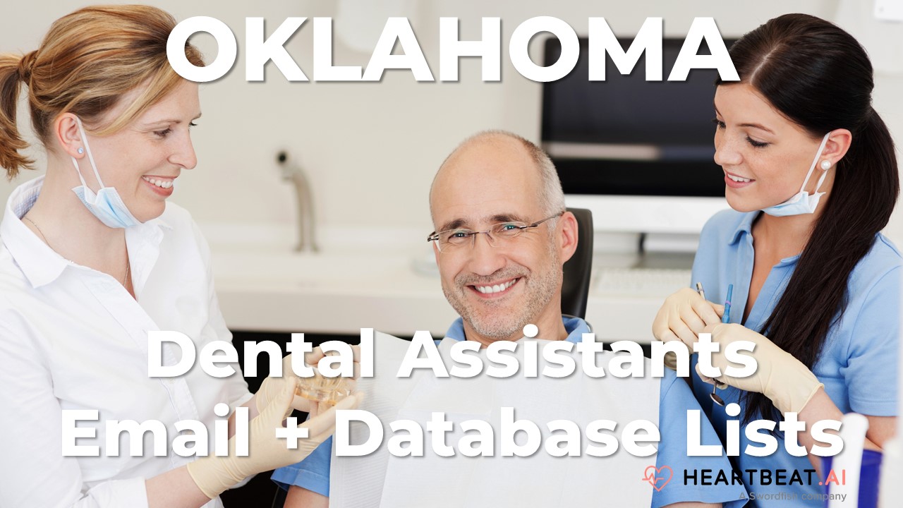 Oklahoma Dental Assistants Email Lists Heartbeat