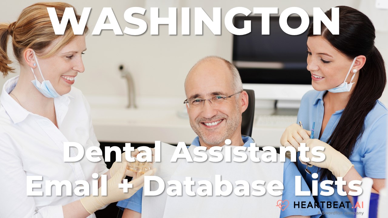 Washington Dental Assistants Email Lists Heartbeat