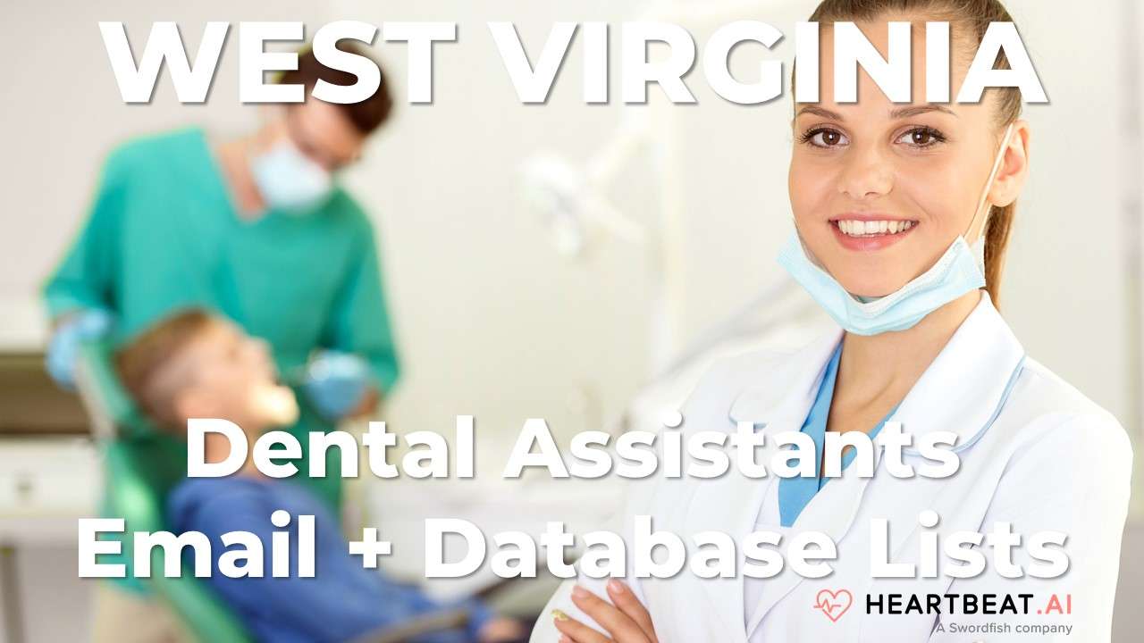West Virginia Dental Assistants Email, Mailing, Database Lists for WV