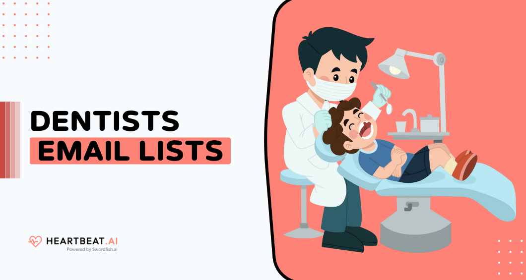 Dentists Email Lists and DDS Mailing Databases Precision Guarantee