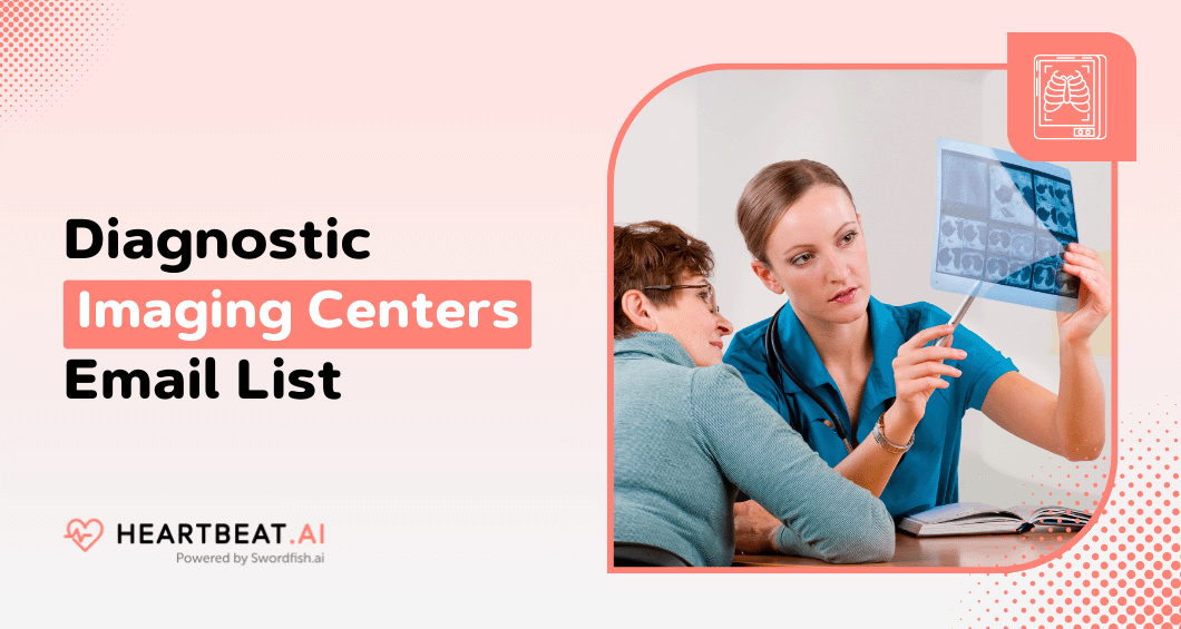 Diagnostic Imaging Centers Email List Accuracy Guaranteed
