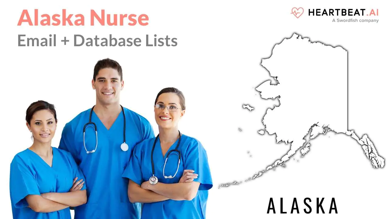 Alaska Nurse Email Lists Heartbeat.ai