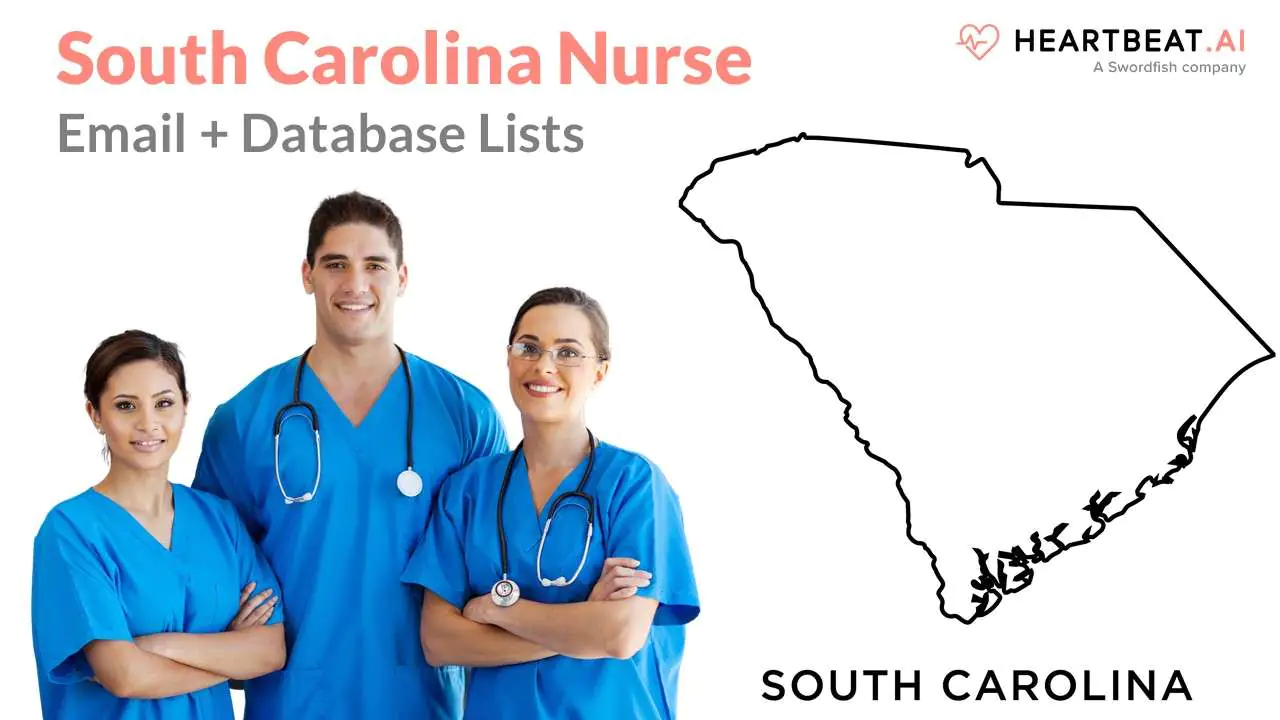 South Carolina Nurse Email Lists Heartbeat.ai