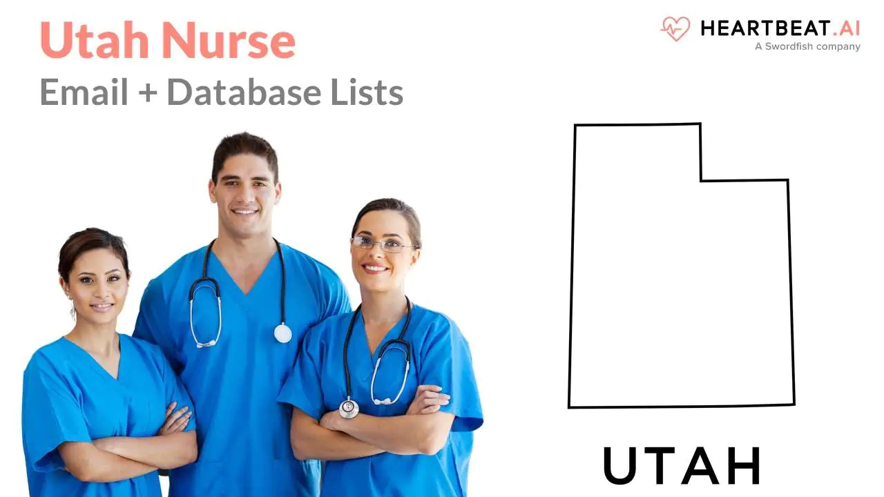 Utah Nurse Email Lists Heartbeat.ai