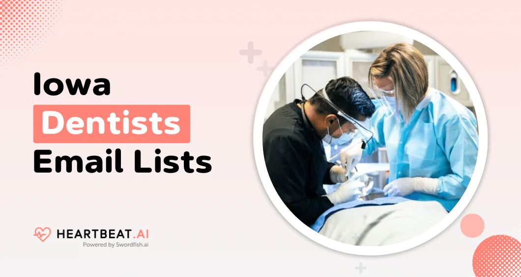 Iowa Dentists Email Lists