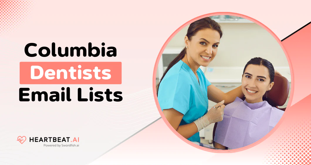 Columbia Dentists Email Lists