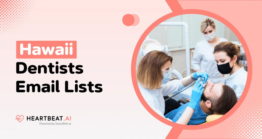 Hawaii Dentists Email Lists