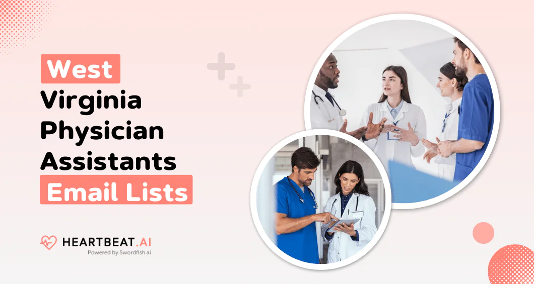 West Virginia Physician Assistants Email Lists