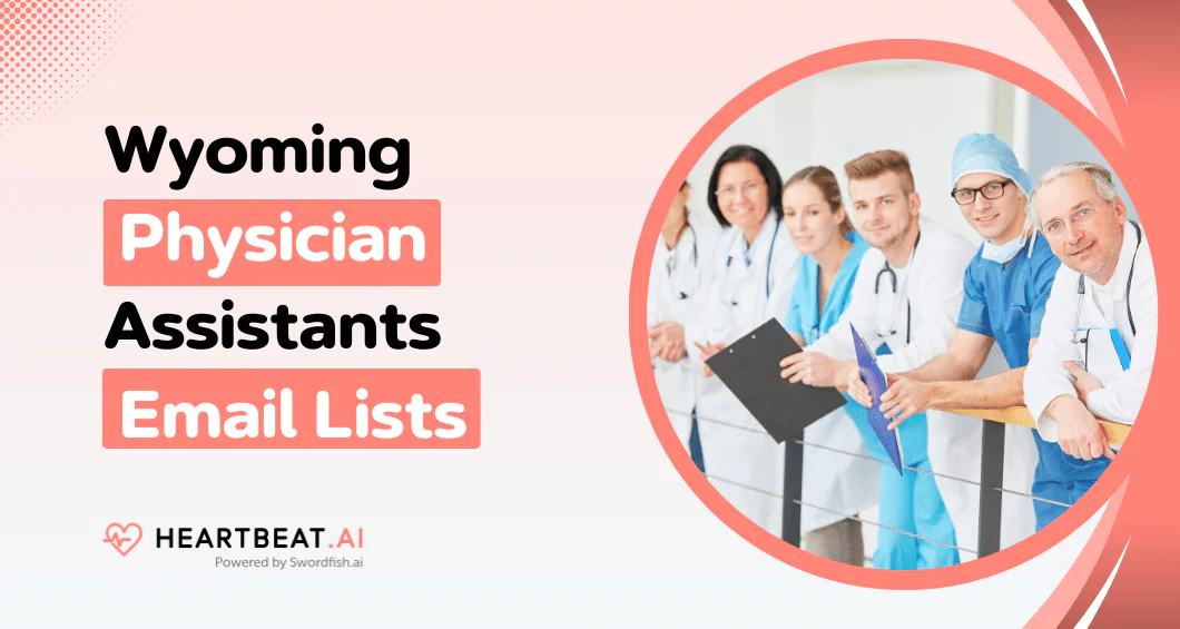 Wyoming Physician Assistants Email Database Lists