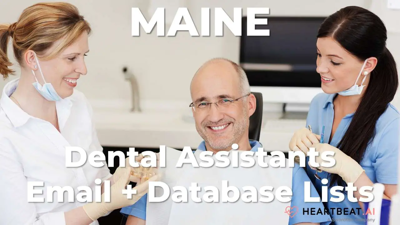 Maine Dental Assistants Email Lists Heartbeat