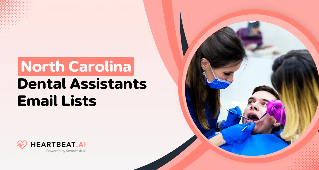 North Carolina Dental Assistants Email Lists