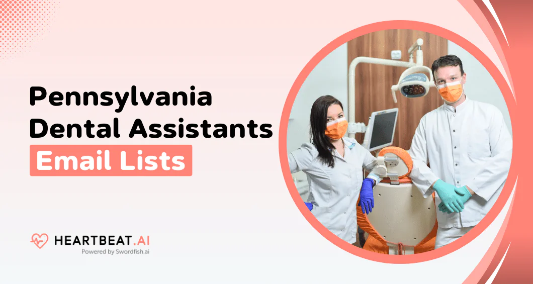 Pennsylvania Dental Assistants Email Lists