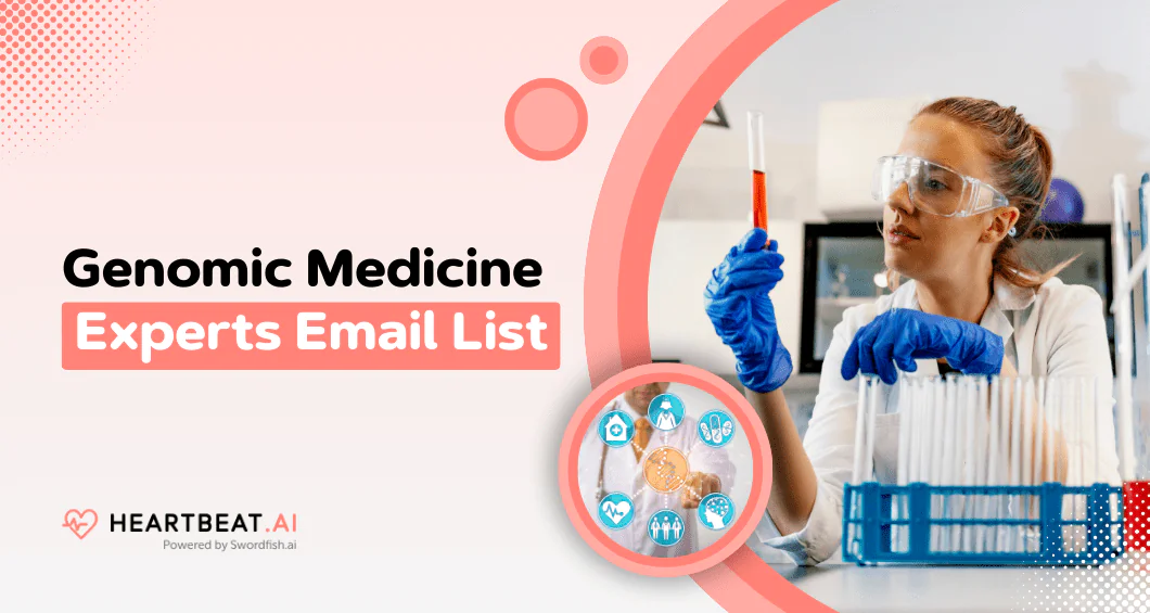 Genomic Medicine Experts Email List
