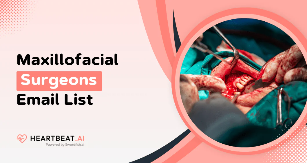 Maxillofacial Surgeons Email List