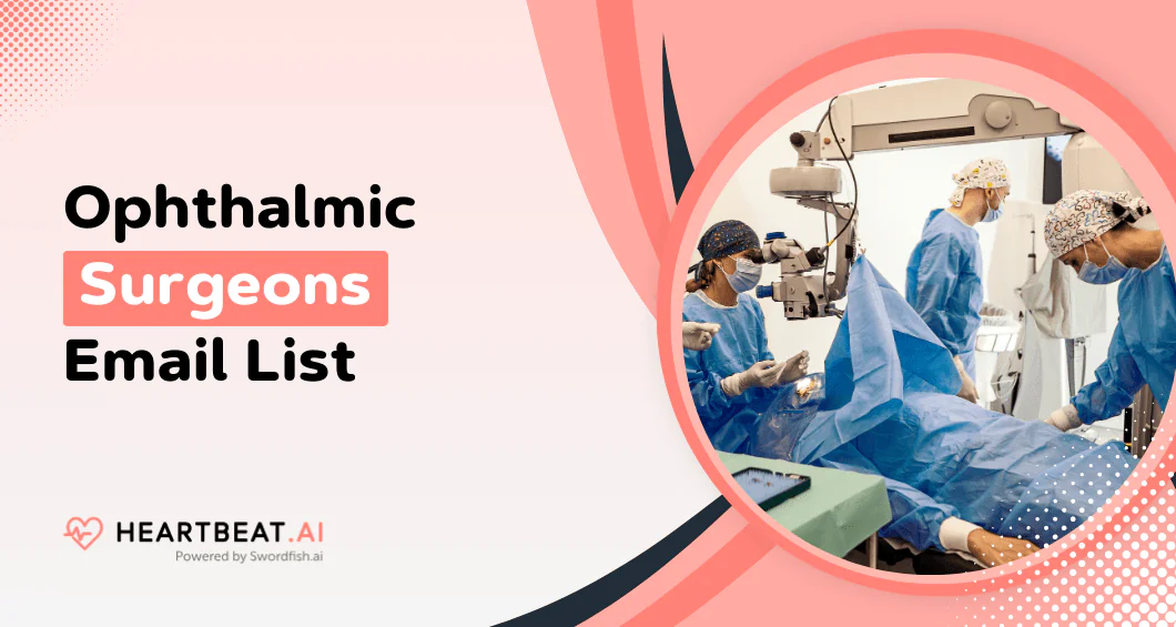 Ophthalmic surgeons email list