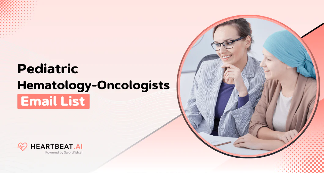 Pediatric Hematology-Oncologists Email List