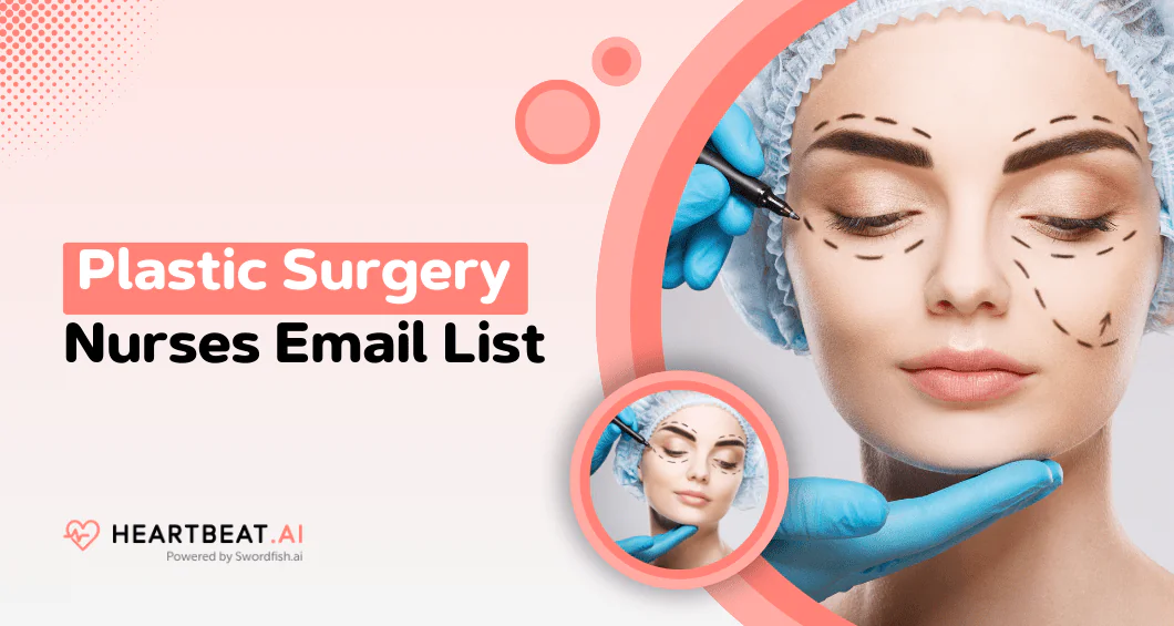 Plastic Surgery Nurses Email List