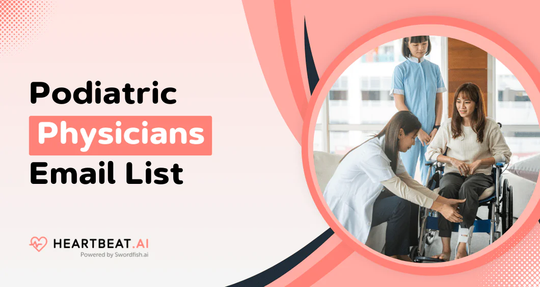 Podiatric Physicians Email List