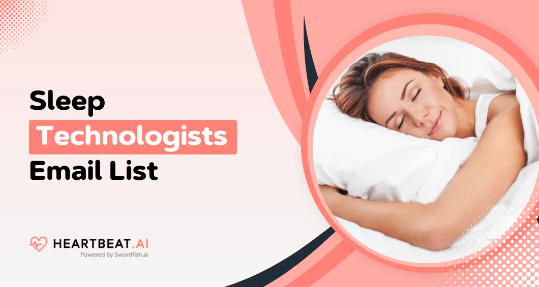 Sleep Technologists Email List