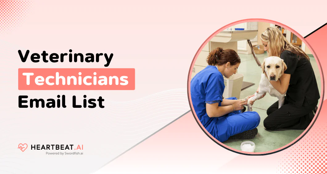 Veterinary Technicians Email List