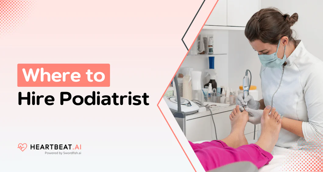 Hire Podiatrist