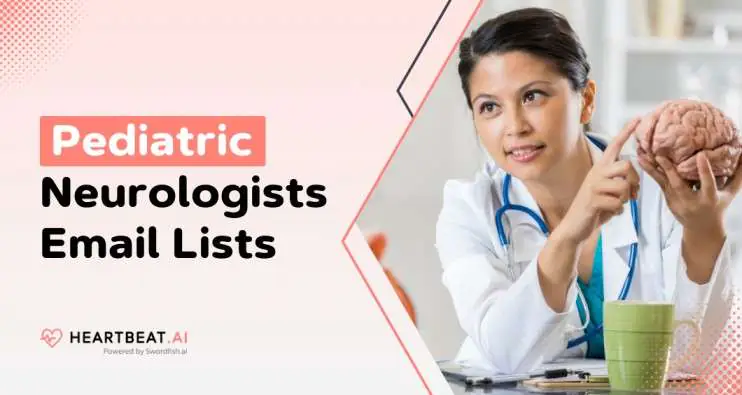Pediatric Neurologists Email List