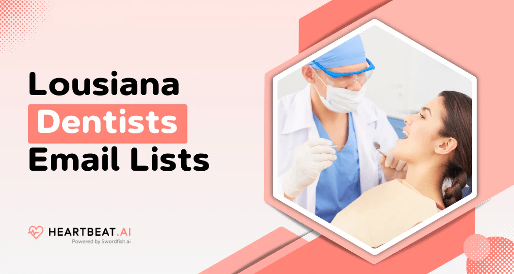 Louisiana Dentists Email Lists