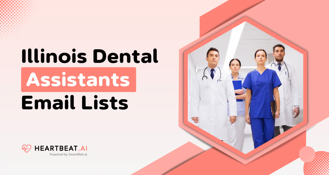 Illinois Dental Assistants Email Lists