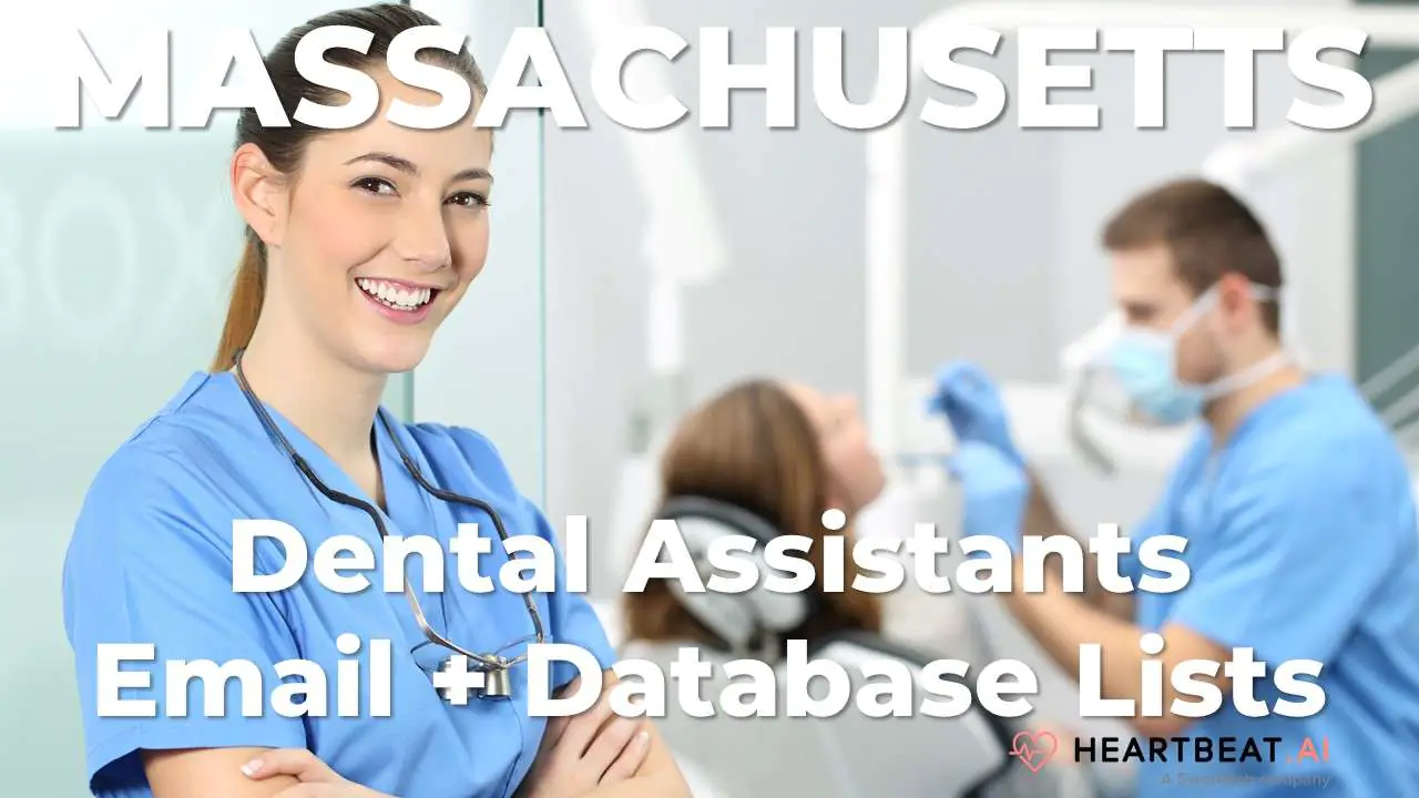 Massachusetts Dental Assistants Email Lists Heartbeat