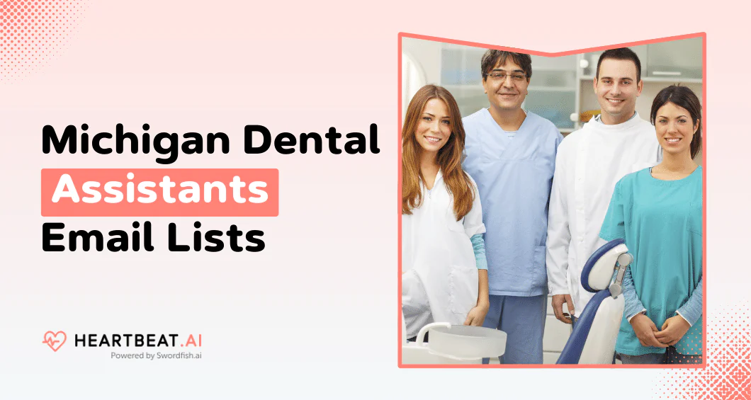 Michigan Dental Assistants Email Lists
