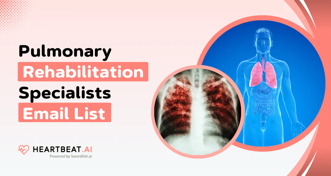 Pulmonary Rehabilitation Specialists Email List