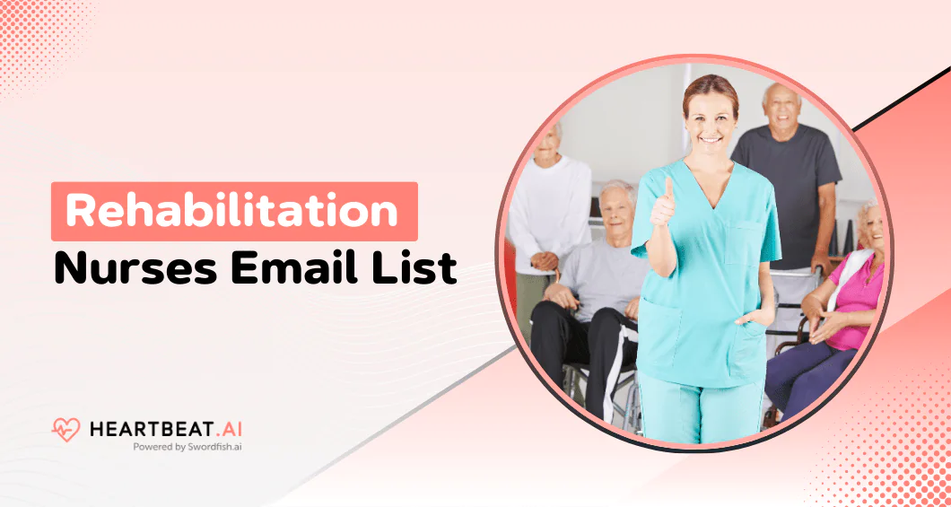 Rehabilitation Nurses Email List