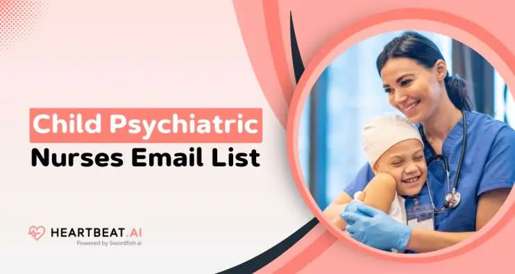 Child Psychiatric Nurses Email List