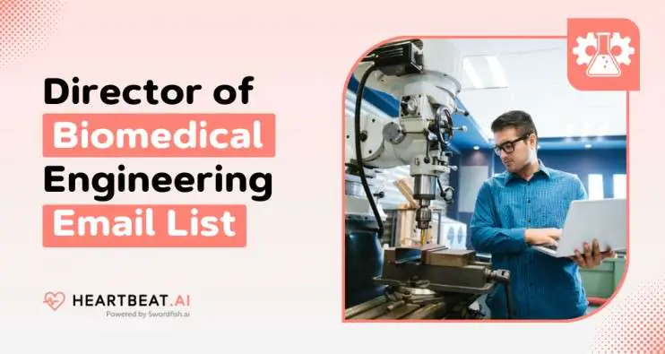 Director of Biomedical Engineering Email List