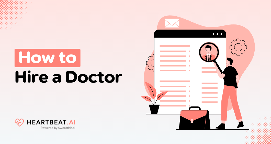How to Hire a Doctor